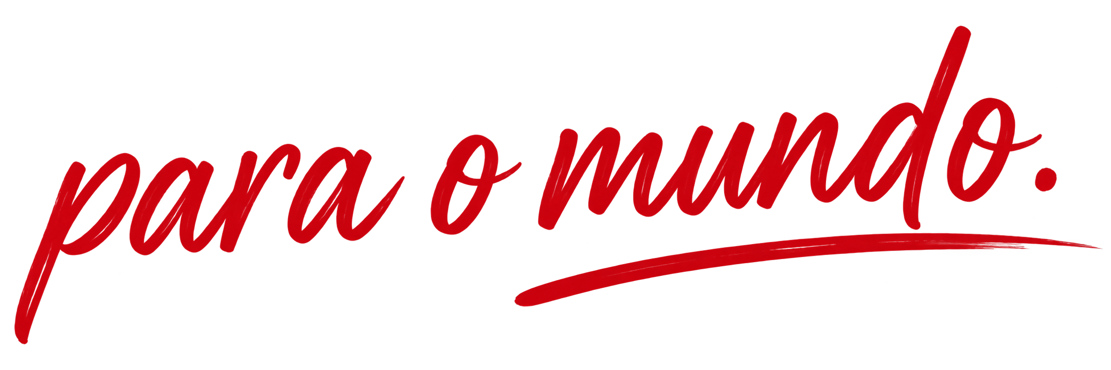 para o mundo.